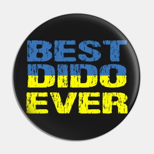 Best Dido Ever Grandfather Distressed Ukrainian Flag Pin