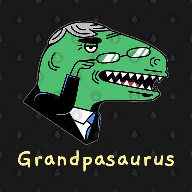 grandpasaurus by crackstudiodsgn