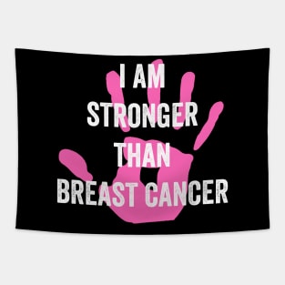 I am stronger than Breast cancer - breast cancer fighters Tapestry