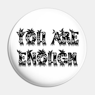 You are enough Pin