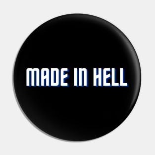 made in hell Pin