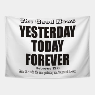 Yesterday Today Forever Tapestry