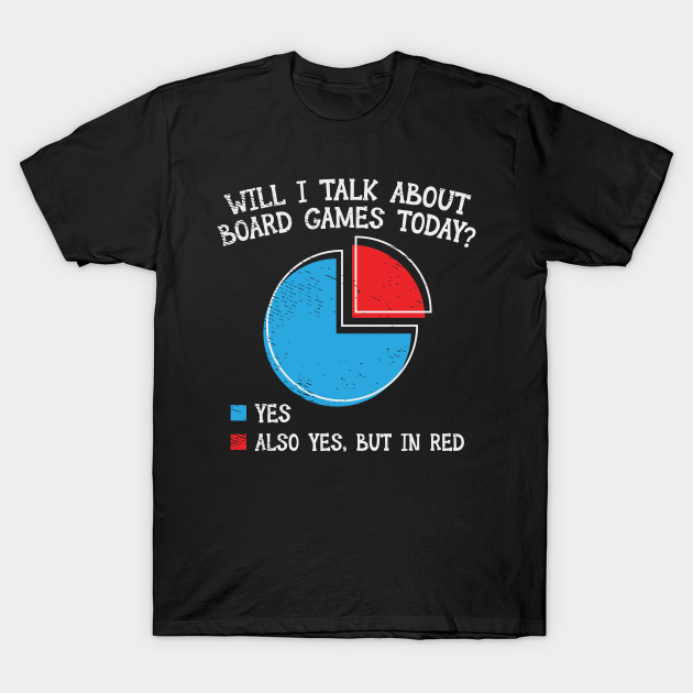 Board Games Board Game Nights - Board Games - T-Shirt