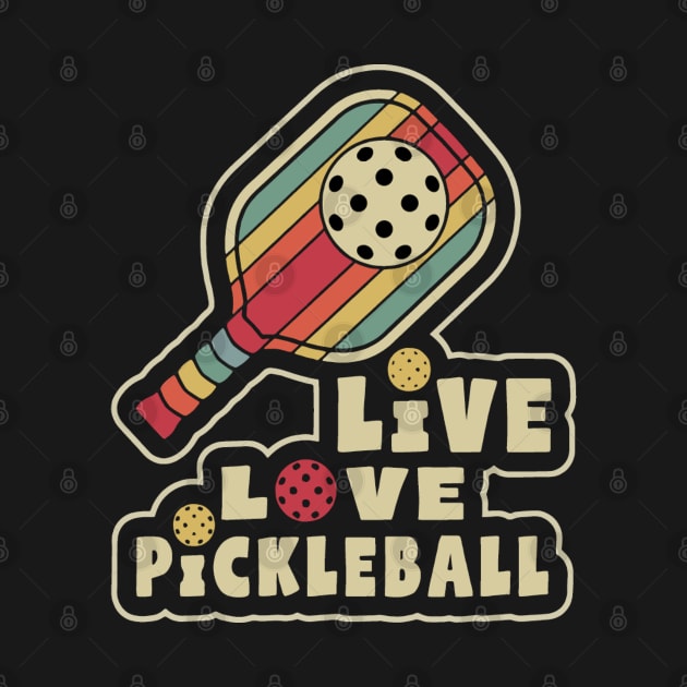 Pickleball Live Love Pickleball by rhazi mode plagget