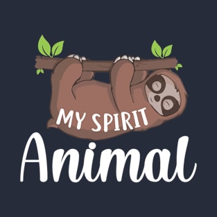 My spirit animal T-Shirt