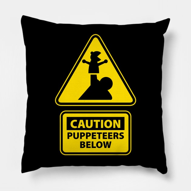 Caution: Puppeteers Below Pillow by Brinkerhoff