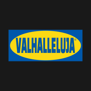 Nanowar of Steel Valhalleluja T-Shirt