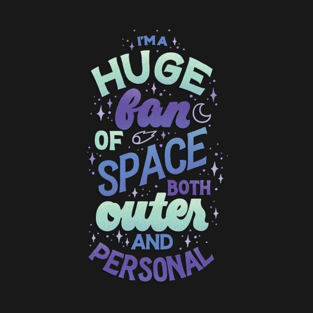 Huge Fan of Space by polliadesign