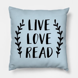 Live Love Read Pillow