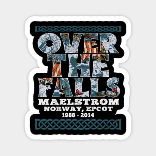 Maelstrom ride Over the Falls Norway Pavilion- distressed look New Magnet