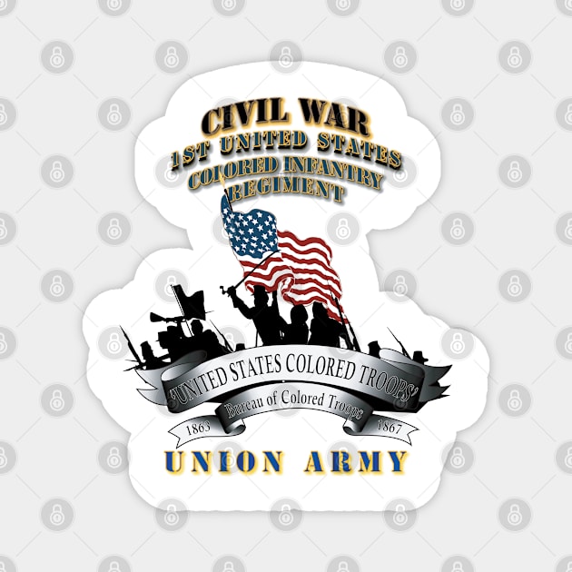 Civil War - 1st United States Colored Infantry Regiment with USCT Bureau Banner - USA Magnet by twix123844