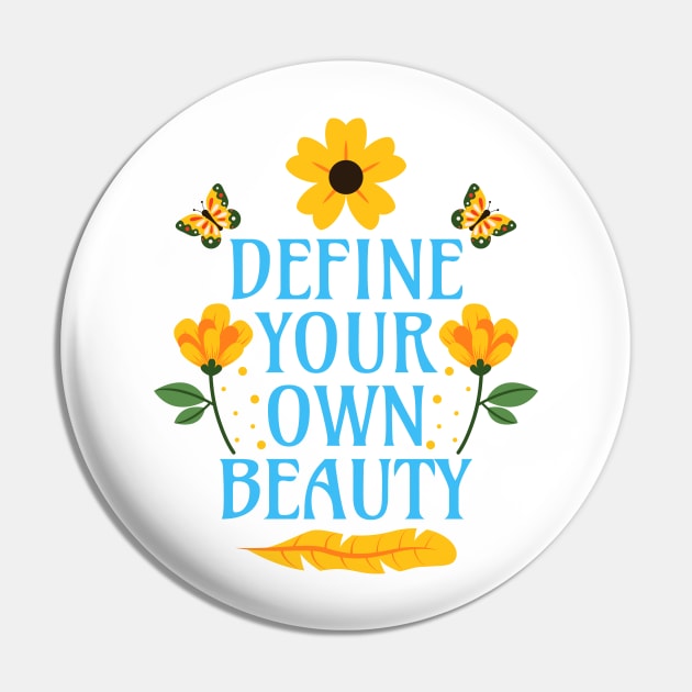 Define Your Own Beauty - Body Positivity Quotes - Pin