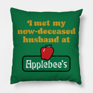 I met my now-deceased husband at .... Pillow