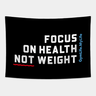 Workout Motivation | Focus on health not weight Tapestry