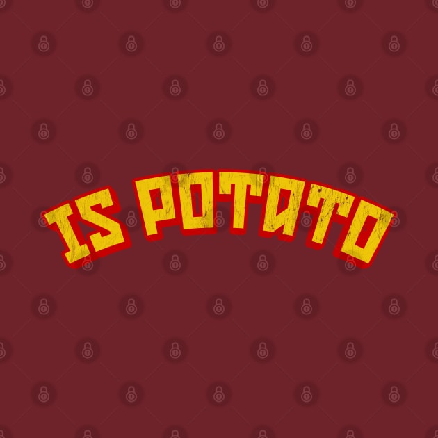 Is Potato by DankFutura