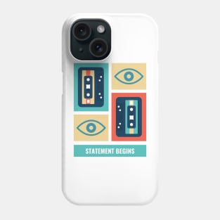 STATEMENT BEGINS Phone Case