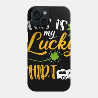 Camping This is My Lucky Shirt St Patrick's Day Phone Case
