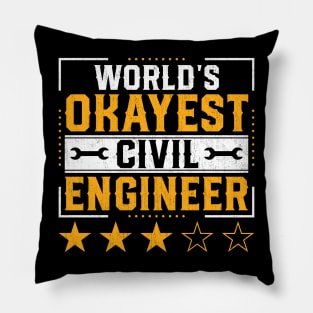 Funny Civil Engineering Quotes World Okayest Civil Engineer Pillow