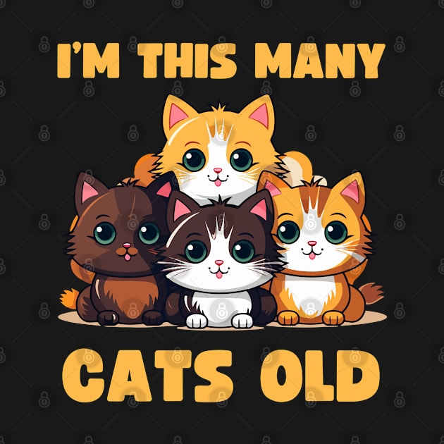 I'm This Many Cats Old 4th Birthday by Tony_sharo