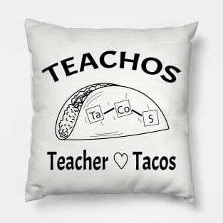 Teacher Love Tacos Pillow