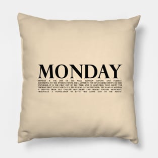 Monday Pillow