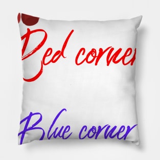 Red corner vs blue corner Pillow