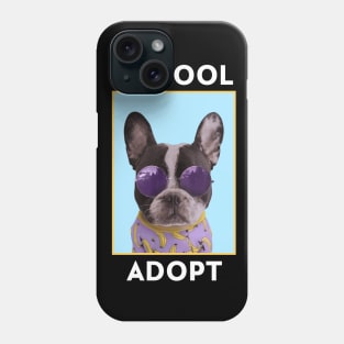 Be Cool Adopt Rescue Dogs Phone Case