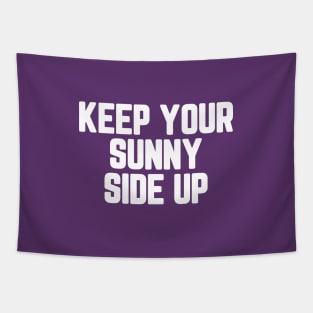 Keep Your Sunny Side Up #5 Tapestry