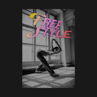 Free Style Dancer T-Shirt