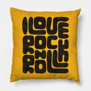 I Love Rock and Roll: Text Design Music Lovers Pillow