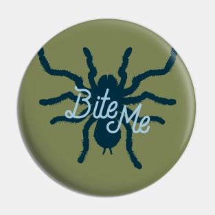 Spider Bite Me Pin