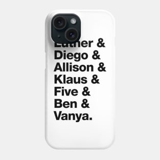 The Umbrella Academy Character Names - Black Phone Case