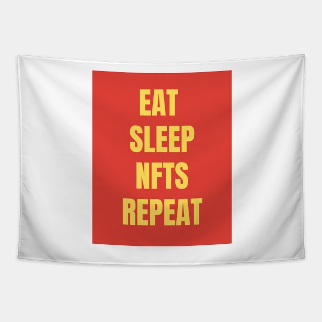 Eat Sleep NFT Repeat - NFT Quote, NFT Art Tapestry by ViralAlpha