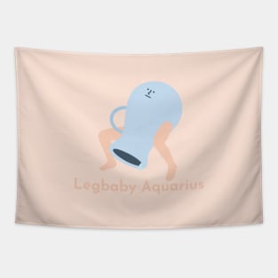 Legbaby Aquarius | Zodiac | Cute | Funny | Weird | Gift | Minimalist | Star Sign | Astrology | Tapestry