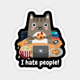 Introvert cat I hate people Magnet