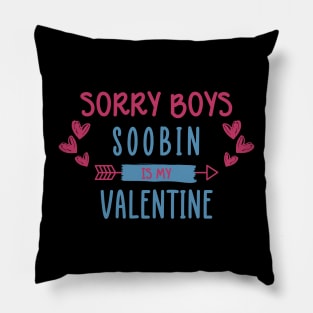 Sorry Boys Soobin Is My Valentine Pillow