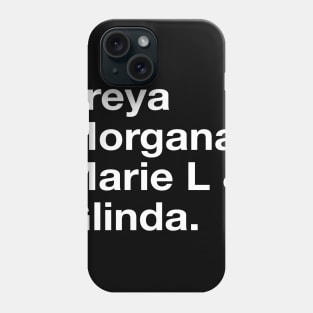 Freya Morgana Marie L & Glinda Phone Case