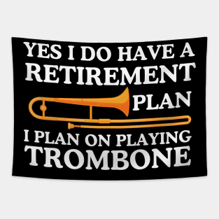Trombone Retirement Plan Tapestry
