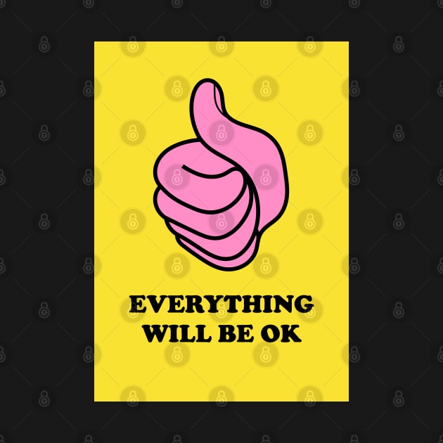 Everything Will Be OK by AdamRegester