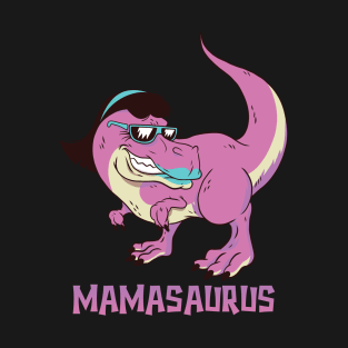 Mamasaurus T-Rex Mama Saurus Matching Dinosaur T-Shirt