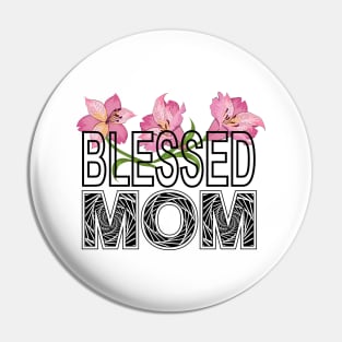 Blessed Mom Pin