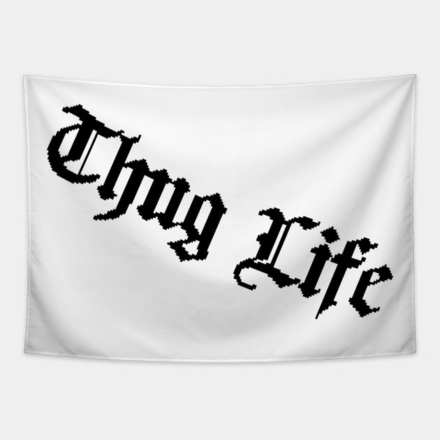 Pixel text thug life Tapestry by Voxyterra