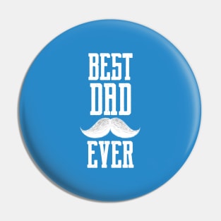 Best Dad Ever typography with mustache Pin