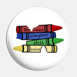 Broken Crayons Pin