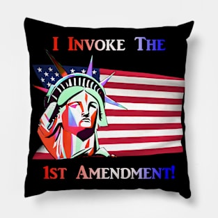 I Invoke the 1st Amendment Pillow