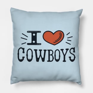 I love cowboys Pillow