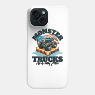 Monster Trucks Are My Jam Phone Case