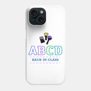 ABCD back in class Phone Case