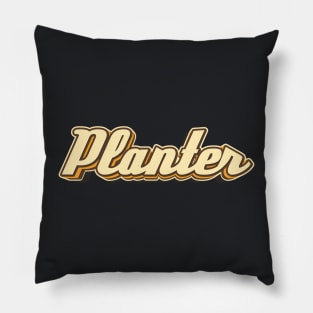 Planter typography Pillow