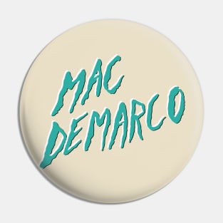 Mac DeMarco (2 Style Logo) Pin